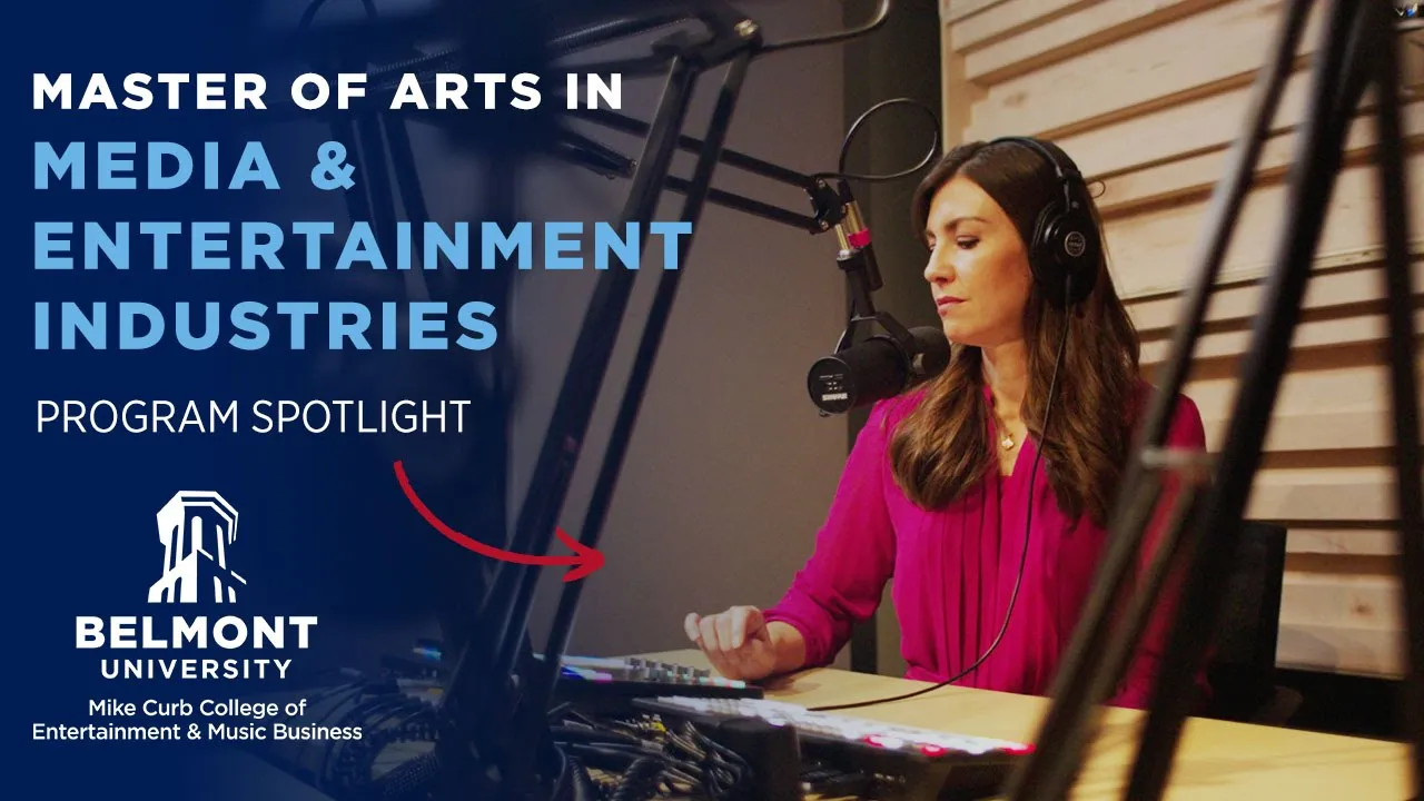 Belmont University program spotlight for the Master of Arts in Media & Entertainment Industries. A woman wearing a bright pink top is seated at a microphone in a recording studio, wearing headphones and operating sound equipment. Text on the image reads, 'Master of Arts in Media & Entertainment Industries, Program Spotlight,' with the Belmont University logo and 'Mike Curb College of Entertainment & Music Business' at the bottom left.