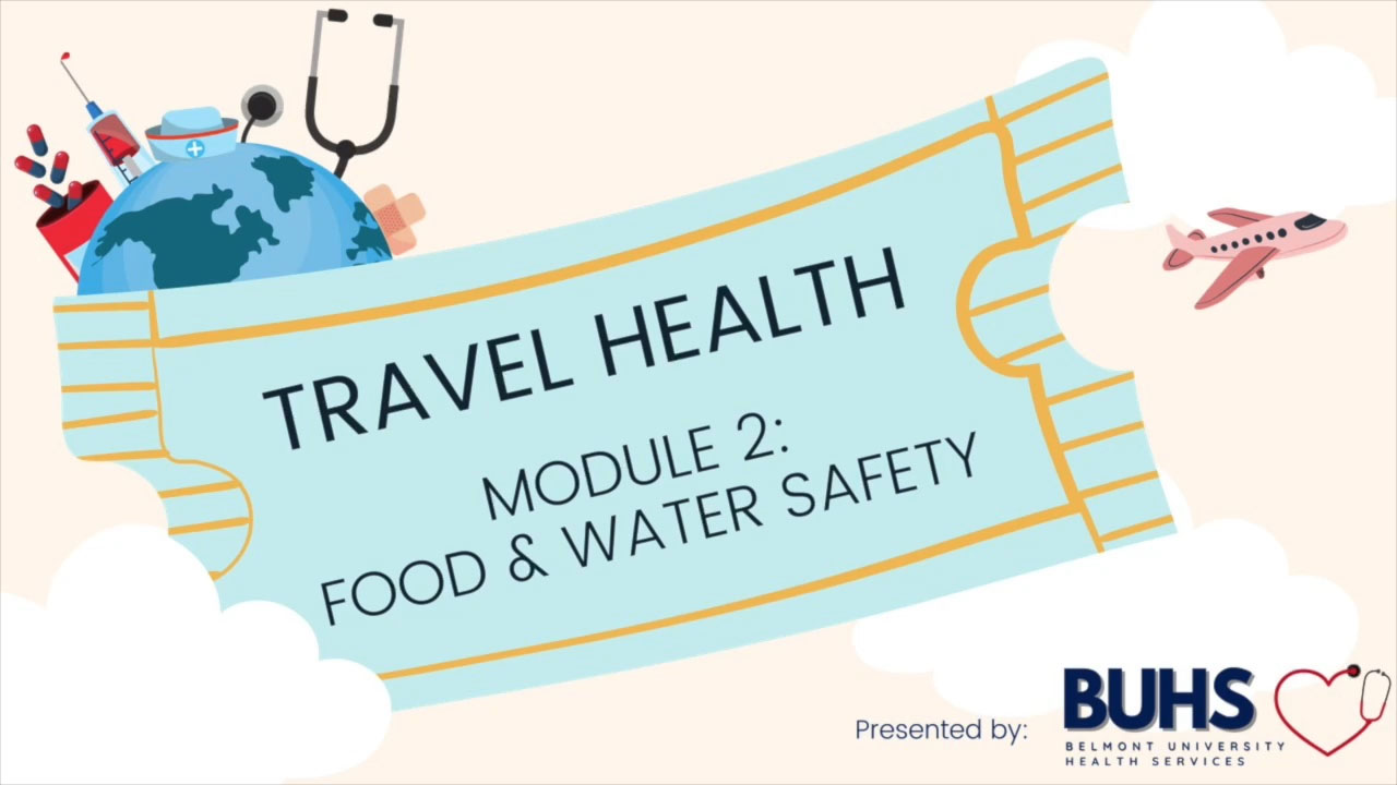 Video thumbnail that says Module 2: Food & Water Safety