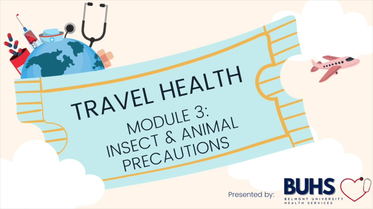 Video thumbnail that says Module 3: Insect & Animal Precautions