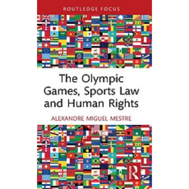 Cover art for The Olympic Games, Sports Law and Human Rights