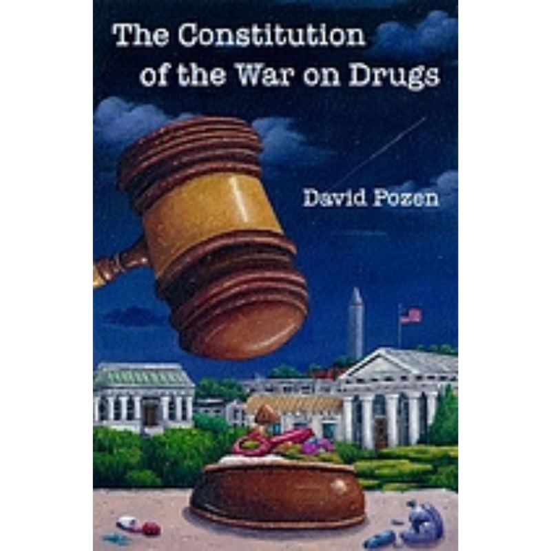 Cover Art for The Constitution of the War on Drugs