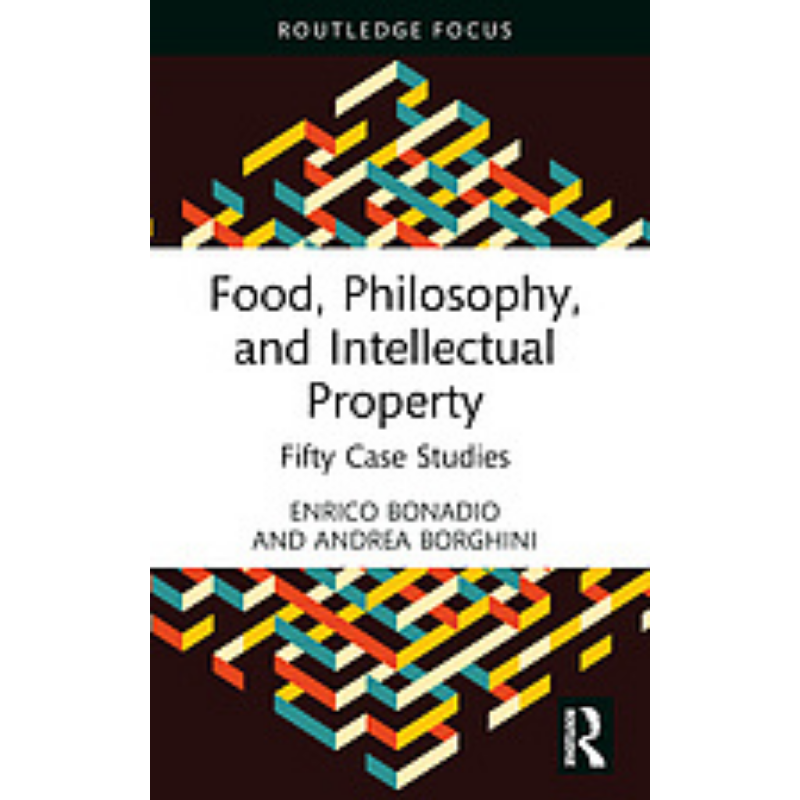 Cover Art for Food, Philosophy, and Intellectual Property