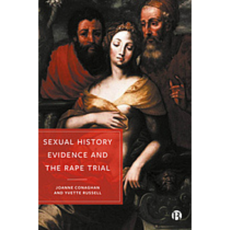 Cover Art Sexual History Evidence and the Rape Trial