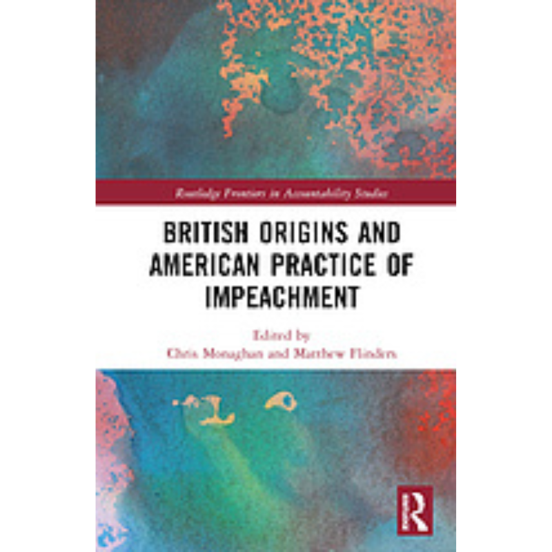 Cover Art British Origins and American Practice of Impeachment
