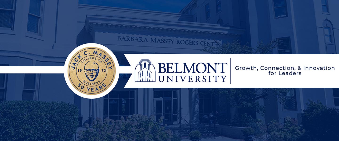 Jack C. Massey College of Business 1972 50 Years Logo, Belmont University Logo with Bell Tower, Growth, Connection, & Innovation for Leaders